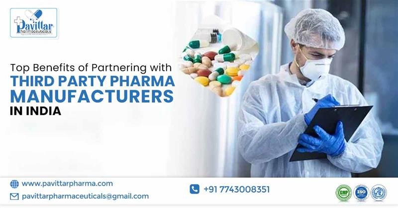 Top Benefits of Partnering with Third Party Pharma Manufacturers in India | Pavittar Pharmaceuticals Top Benefits of Partnering with Third Party Pharma Manufacturers in India | Pavittar Pharmaceuticals