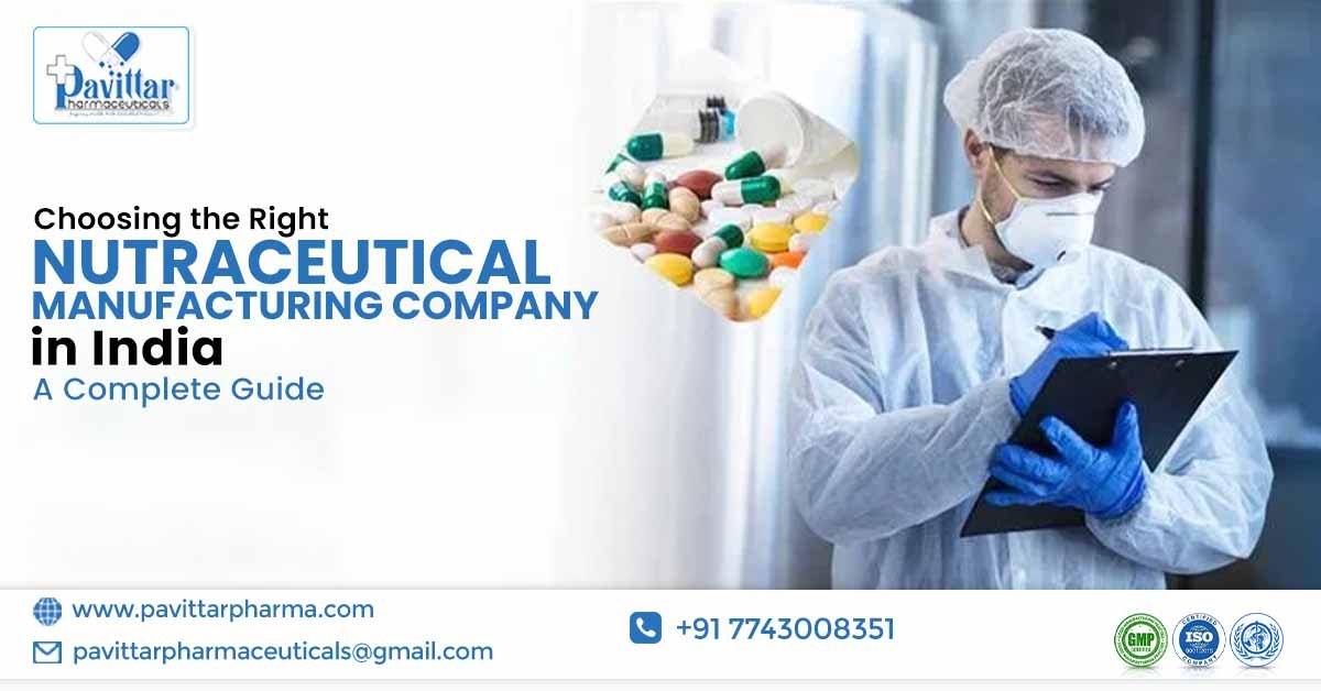 Nutraceutical Manufacturing Company in India